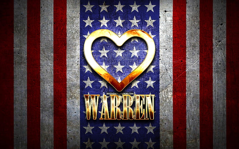 I Love Warren, american cities, golden inscription, USA, golden heart, american flag, Warren, favorite cities, Love Warren, HD wallpaper
