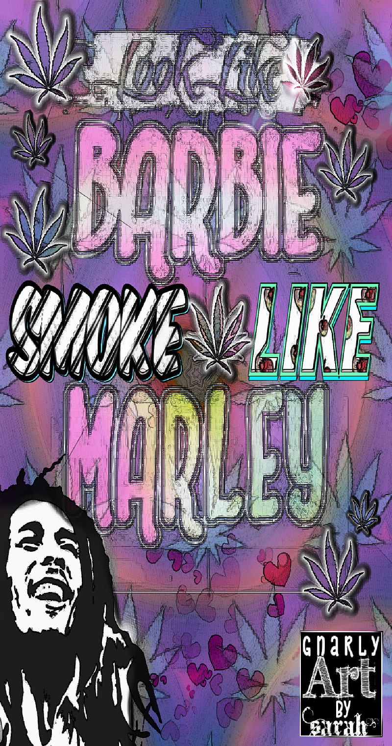 Pretty s****d, barbie, bob, girly, love, marley, music, peace, smoke, stoner, HD phone wallpaper