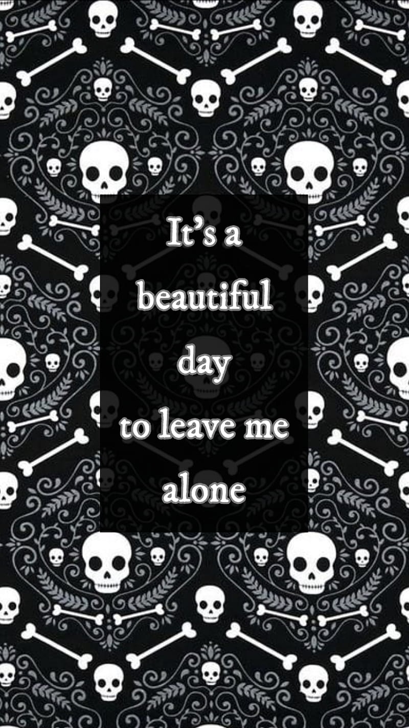 A Beautiful Day damask feelings goth mood pattern punk quote  skeletons HD phone wallpaper  Peakpx