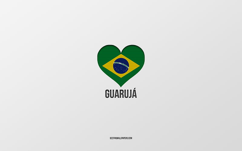 I Love Guaruja, Brazilian cities, gray background, Guaruja, Brazil, Brazilian flag heart, favorite cities, Love Guaruja, HD wallpaper