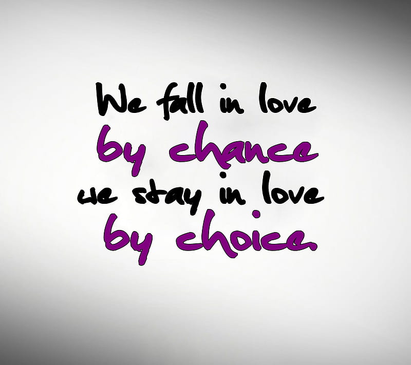 chances and choices, chance, choice, cool, inlove, life, love, new, quote, saying, sign, HD wallpaper