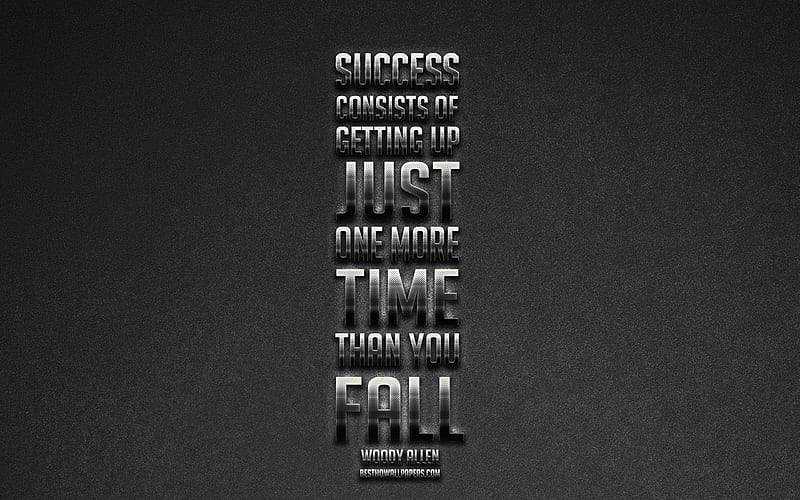 Success consists of getting up just one more time than you fall, motivation, success quotes, creative art, popular quotes, HD wallpaper