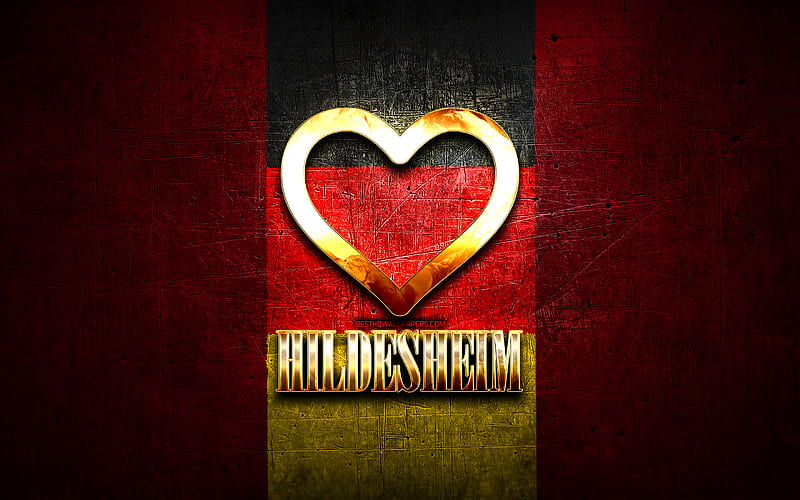 I Love Hildesheim, german cities, golden inscription, Germany, golden heart, Hildesheim with flag, Hildesheim, favorite cities, Love Hildesheim, HD wallpaper