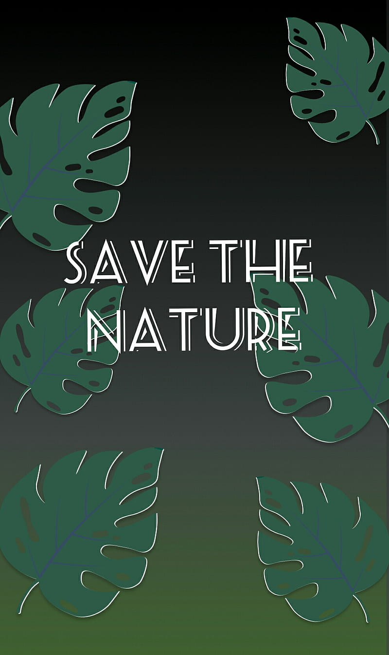 Save the nature, advise, clean planet, green, green planet, like, must, planet earth, HD phone wallpaper