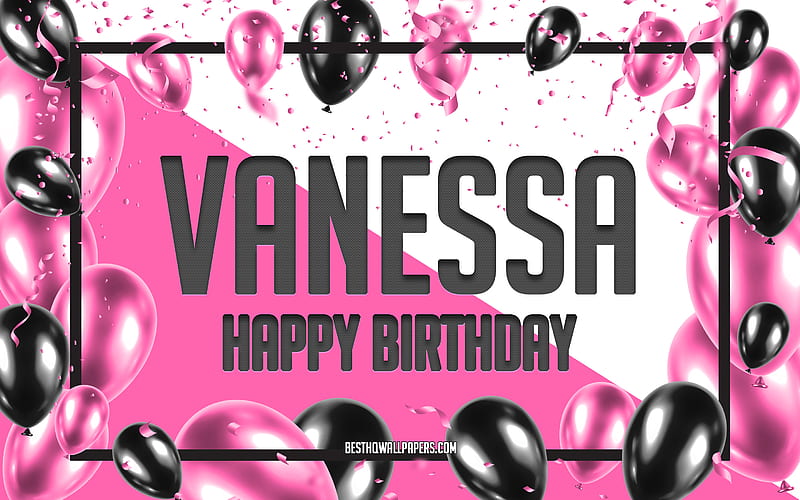 Happy Birtay Vanessa, Birtay Balloons Background, Vanessa, with names, Vanessa Happy Birtay, Pink Balloons Birtay Background, greeting card, Vanessa Birtay, HD wallpaper