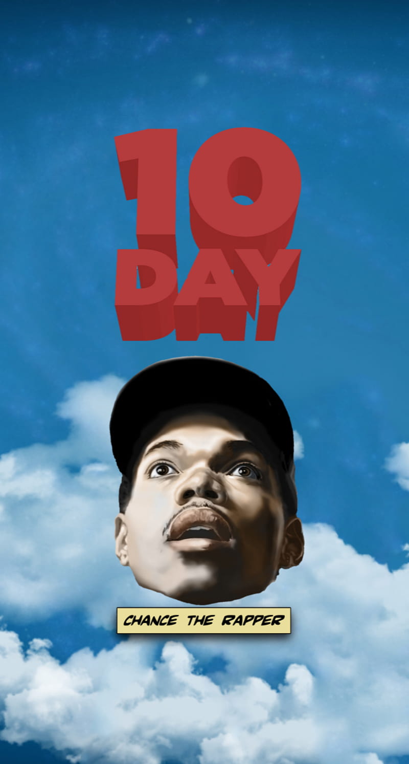 Chance the Rapper, 21 day, acid rap, big day, coloring book, hip ...