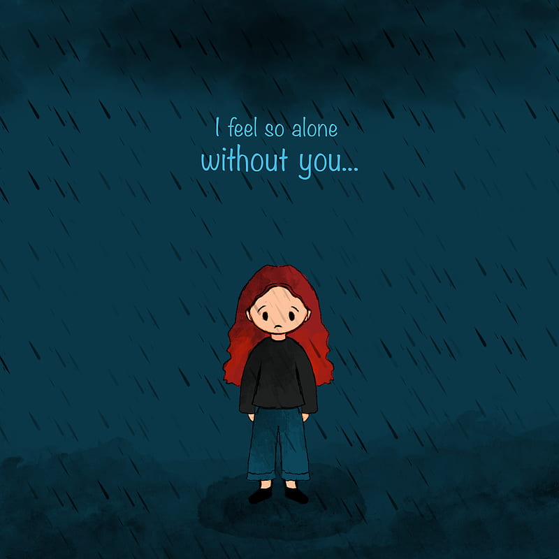Without you, alone, cartton, lonely, love, mood, moody, quote, rain, sad, HD phone wallpaper