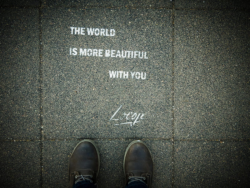 The World Is More Beautiful With You, typography, comments, msg, inspiration, HD wallpaper
