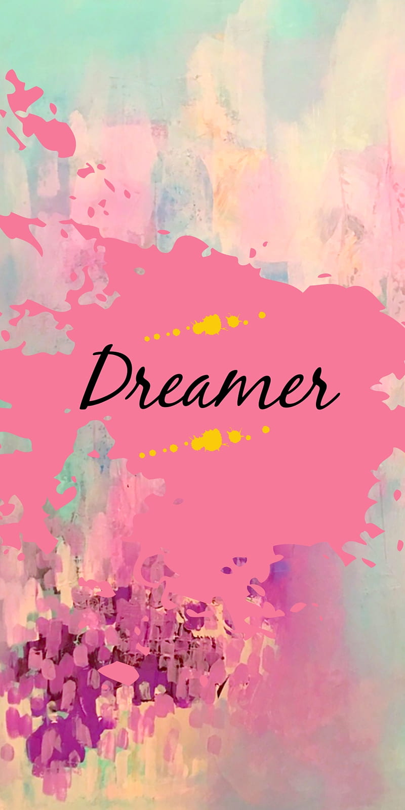 Dreamer abstract , abstract, dreamer, paint, pastel, sayings, HD phone wallpaper