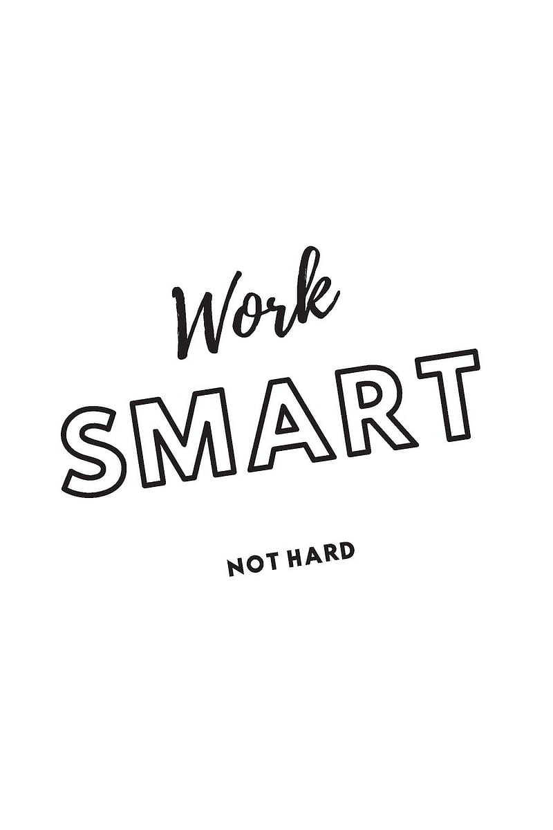 Smart Work, Brainy Quotes, HD phone wallpaper
