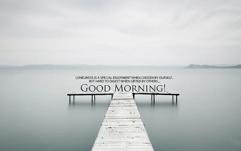 Quotes, lake, morning, good morning, motivation, inspiration, HD wallpaper
