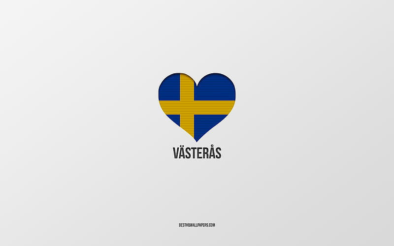 I Love Vasteras, Swedish cities, gray background, Vasteras, Sweden, Swedish flag heart, favorite cities, Love Vasteras, HD wallpaper