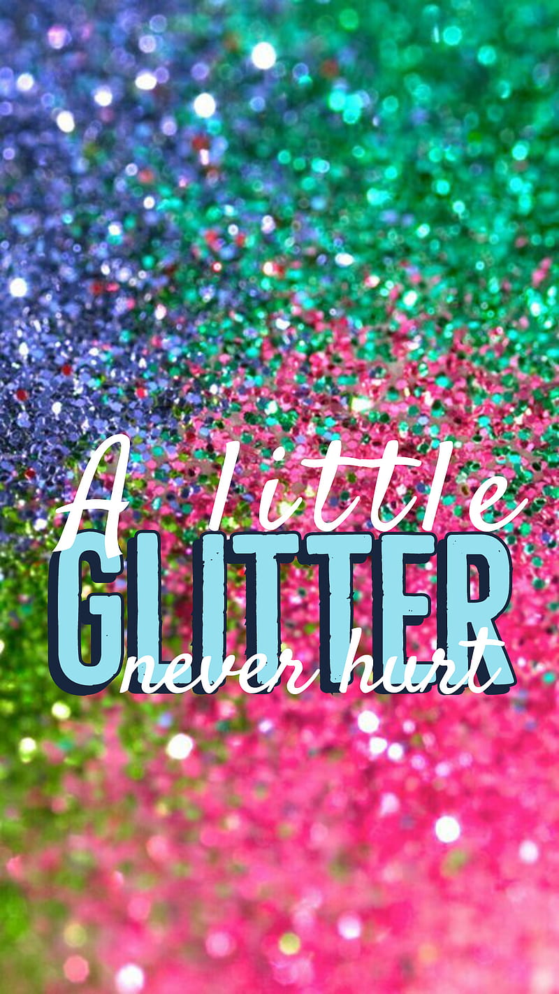 Little glitter, bright, quote, saying, sayings, sparkle, HD phone wallpaper