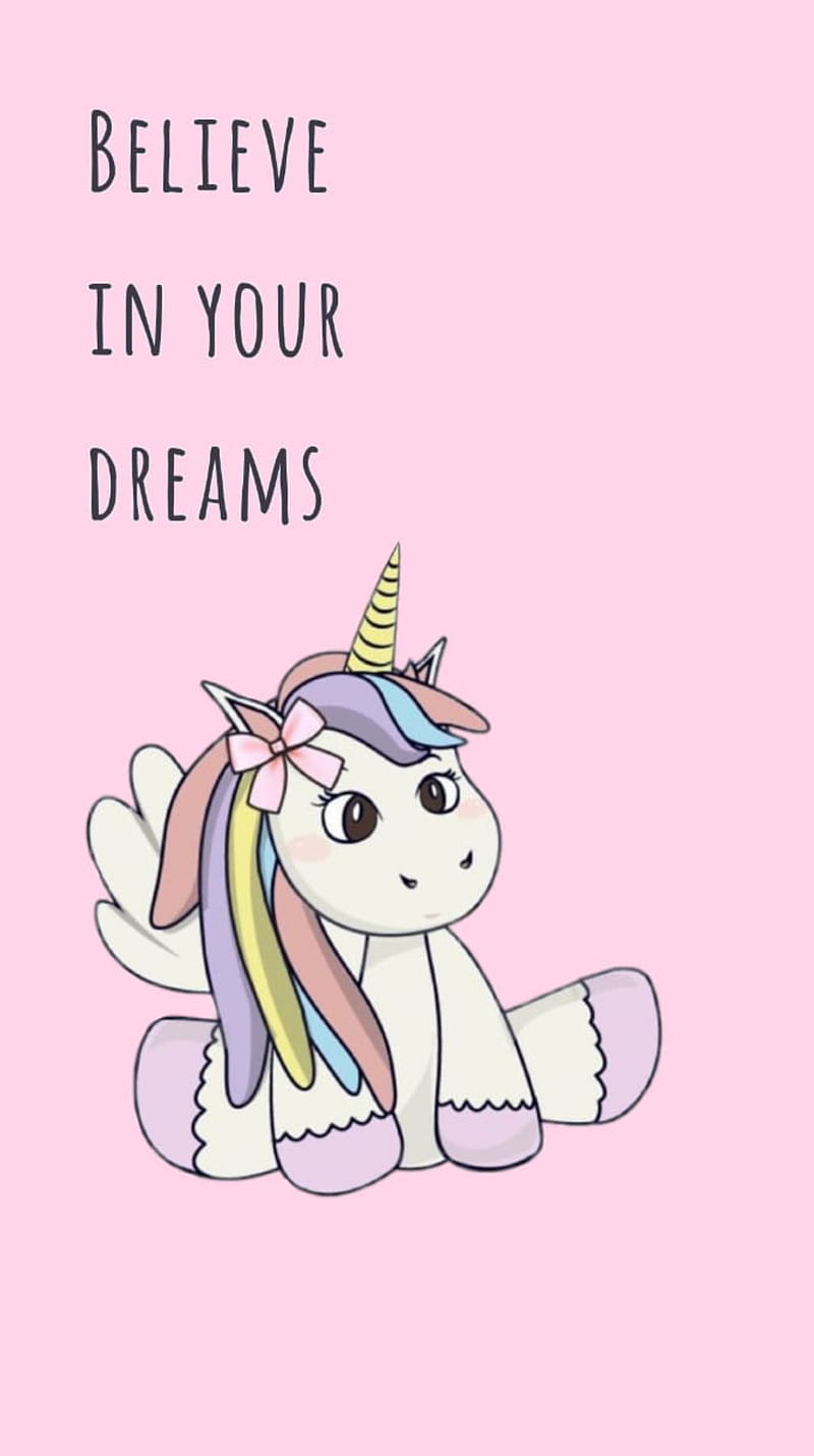 Believe in ur dream, cute, cute unicorn, cute walls, dreams, girly pink,  happy, HD phone wallpaper | Peakpx