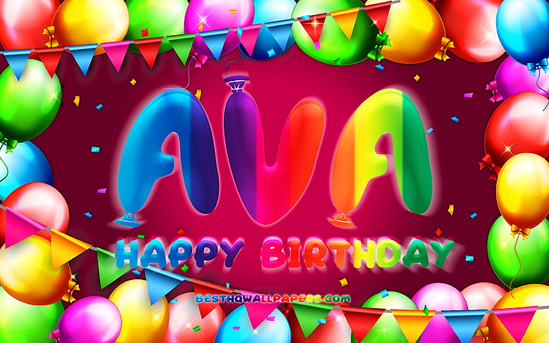 Happy Birtay Ava colorful balloon frame, Ava name, purple background, Ava Happy Birtay, Ava Birtay, popular french female names, Birtay concept, Ava, HD wallpaper