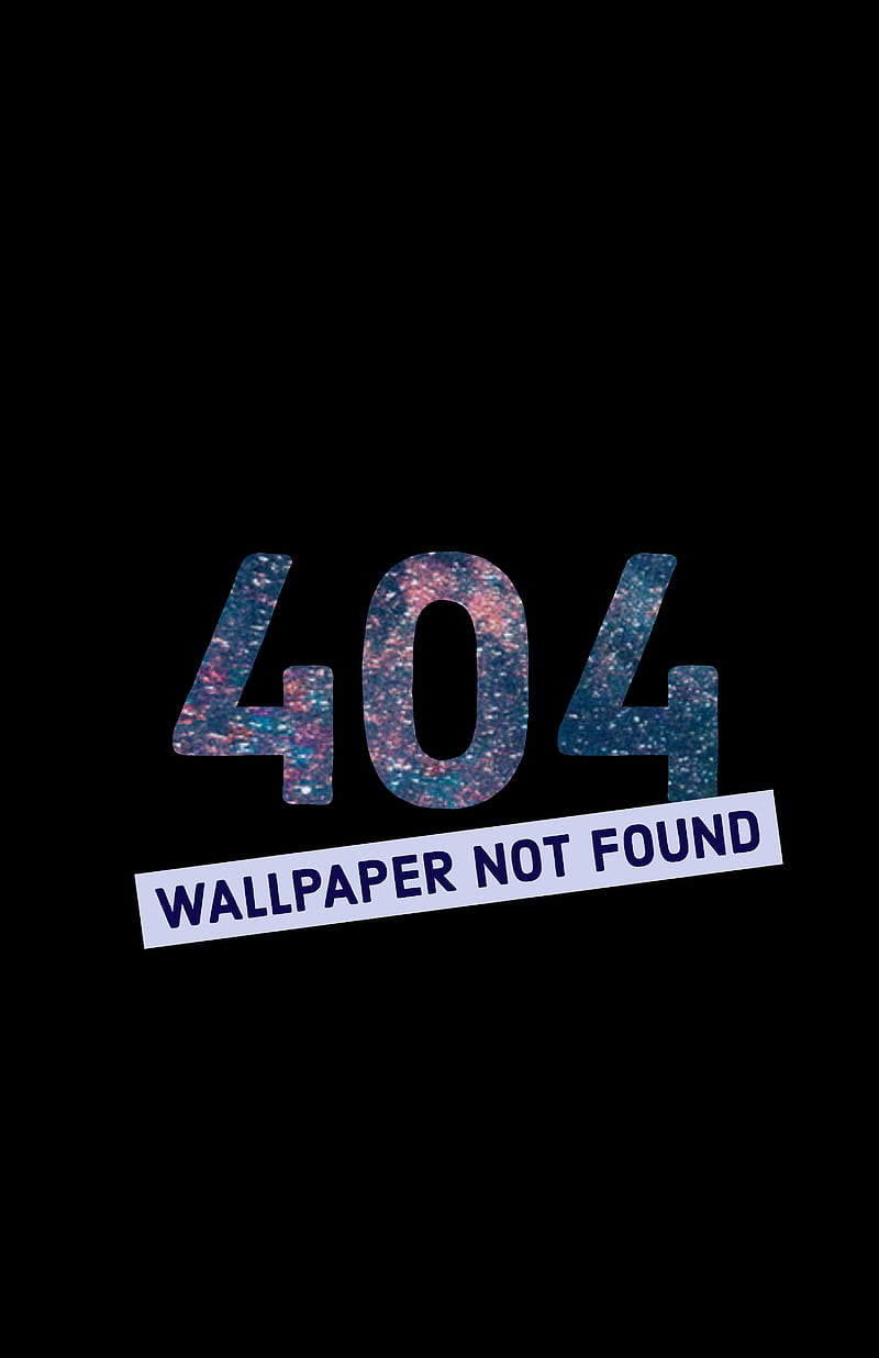 404 not found, computers, galaxy, geeky, nerd, not found, screen, tech, universe, HD phone wallpaper