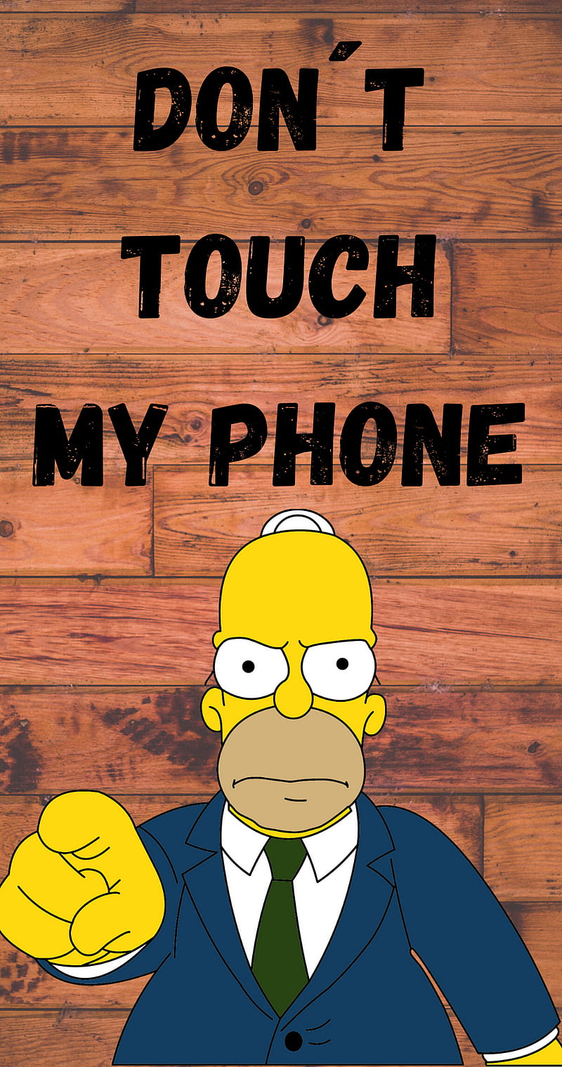 Angry Homer , dont touch my phone, homer simpson, homero simpson, simpson, the simpsons, HD phone wallpaper
