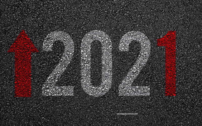 2021 New Year, inscription on the asphalt, Happy New Year 2021, asphalt texture, 2021 concepts, 2021 Next, HD wallpaper