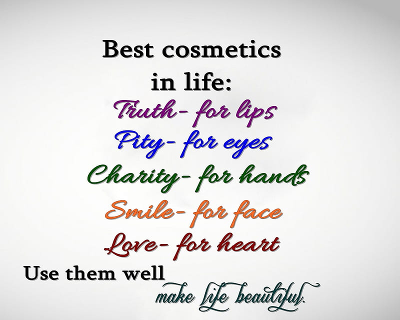 Best Cosmetics, charity, life, love, new, pity, saying, smile, truth, HD wallpaper