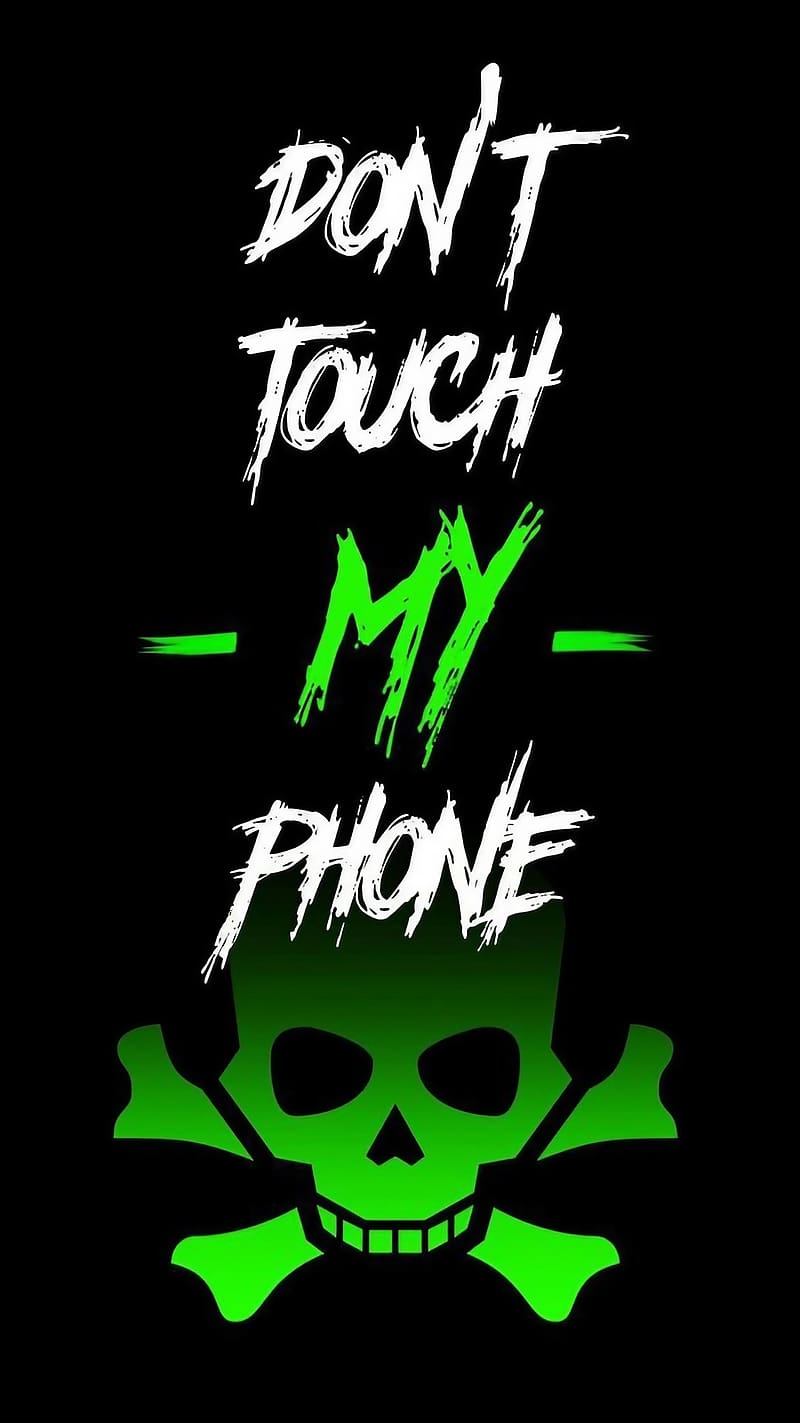 Don't Touch My Phone Ka, Green Skull, black background, HD phone wallpaper