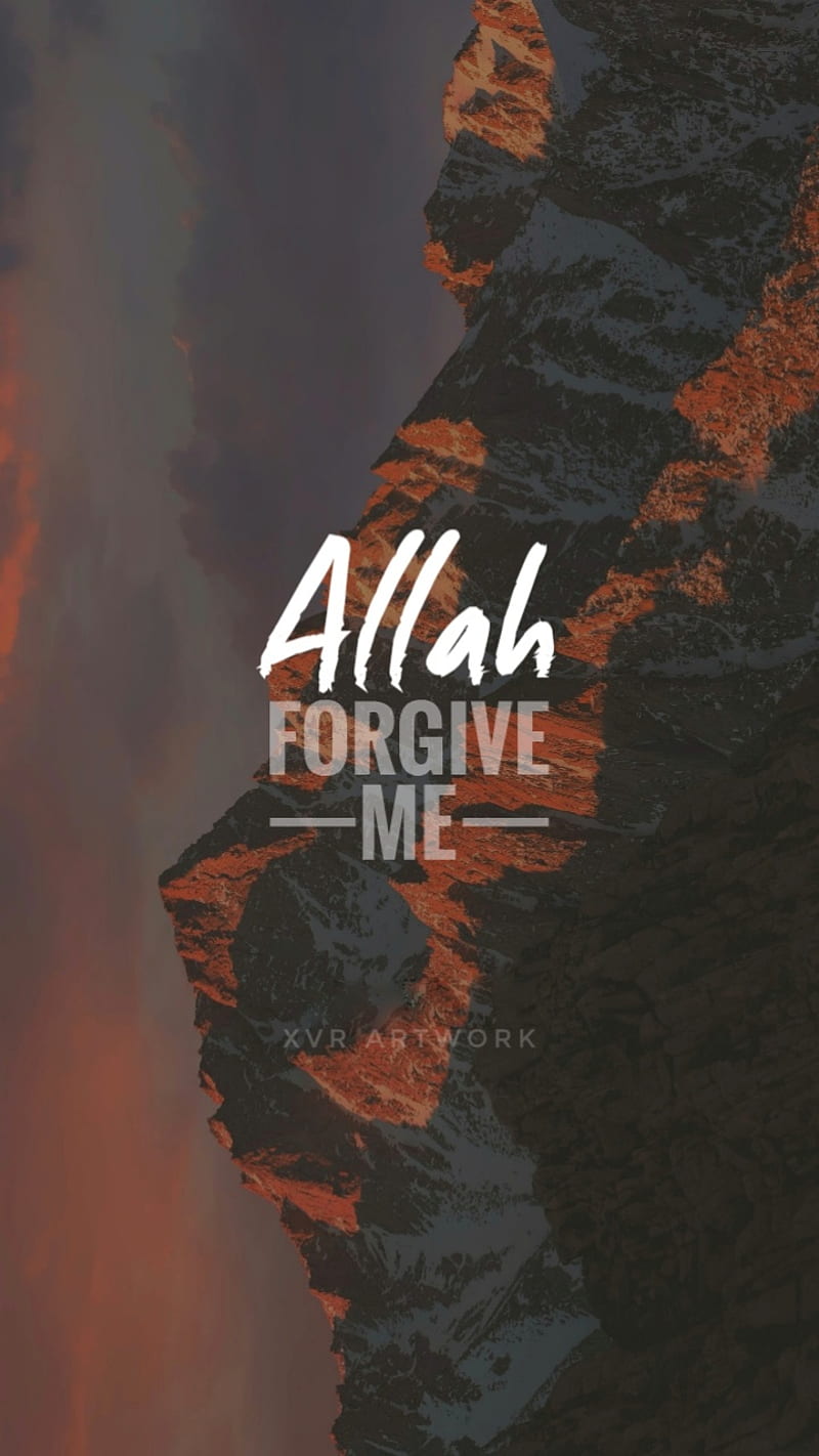 ALLAH FORGIVE ME, mashallah, xvr, artwork, xvrartwork, adilxvr, alhamdulilah, allahu, HD phone wallpaper