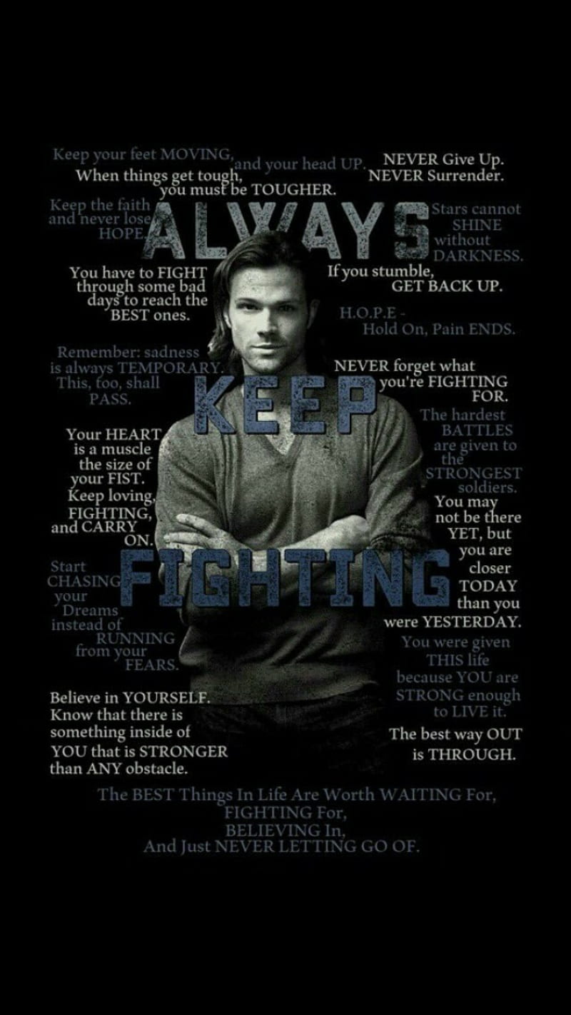 HD wallpaper akf padalecki always fighting keep