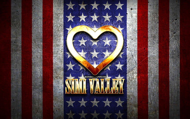 I Love Simi Valley, american cities, golden inscription, USA, golden heart, american flag, Simi Valley, favorite cities, Love Simi Valley, HD wallpaper