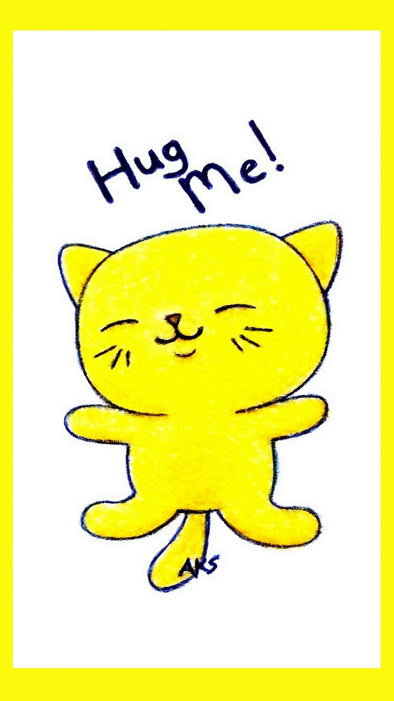 Hug Me Kitty, animals, anime, art, cat, cute, feline, love, pets, sayings, smile, yellow, HD phone wallpaper