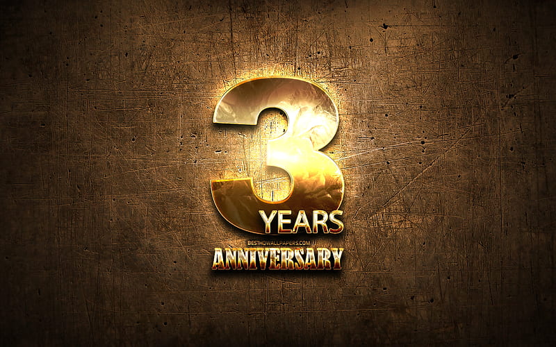3 Years Anniversary, golden signs, anniversary concepts, brown metal background, 3th anniversary, creative, Golden 3th anniversary sign, HD wallpaper