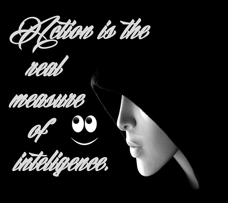 real action, inteligence, life, measure, nice, sayings, true, HD wallpaper