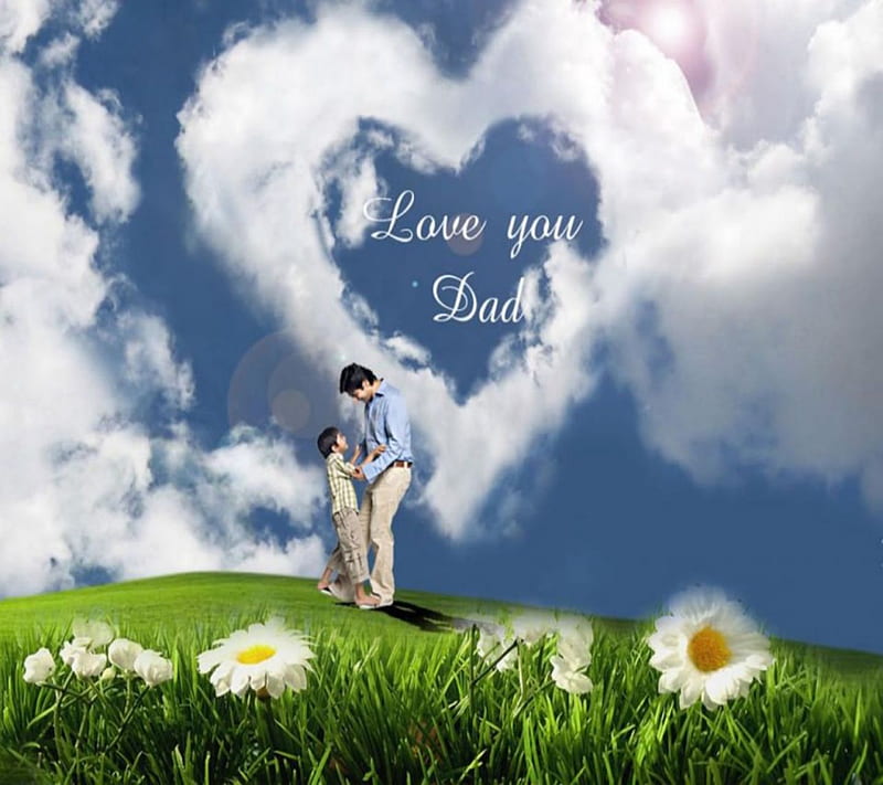 Love You Dad, clouds, feelings, happy father day, heart, nature, nice, HD wallpaper