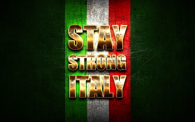 Stay Strong Italy, support, italian flag, artwork, Italian support, flag of Italy, Stay Strong Italy with flag, HD wallpaper