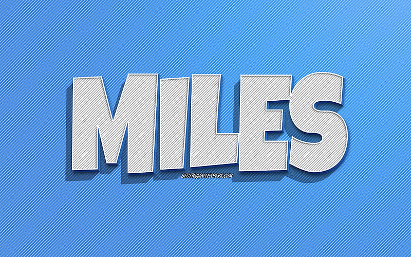Miles, blue lines background, with names, Miles name, male names, Miles greeting card, line art, with Miles name, HD wallpaper