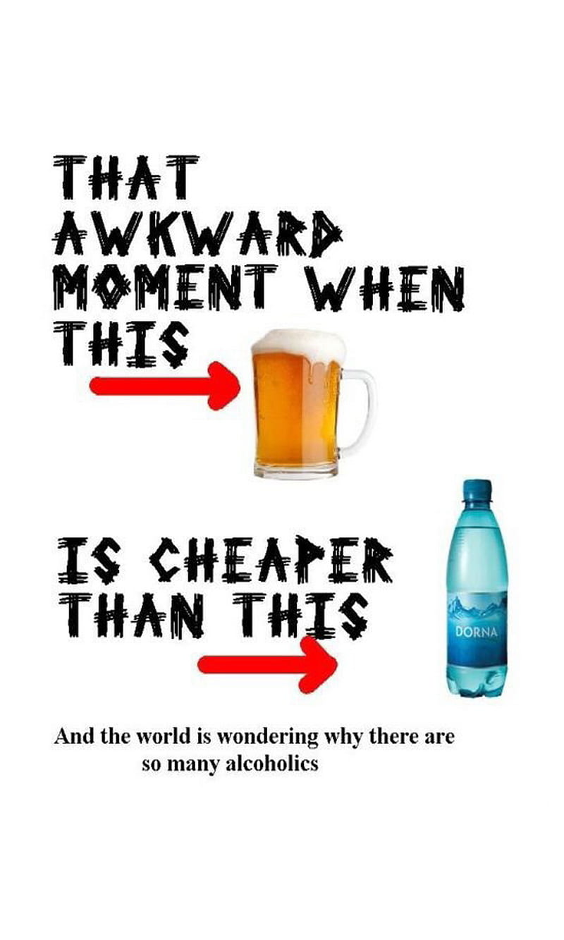 Alcoholics, alcohol, awkward, beer, cheap, water, wonder, HD phone wallpaper