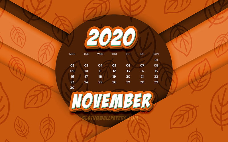 November 2020 Calendar comic 3D art, 2020 calendar, autumn calendars, November 2020, creative, leaves patterns, November 2020 calendar with leaves, Calendar November 2020, orange background, 2020 calendars, HD wallpaper
