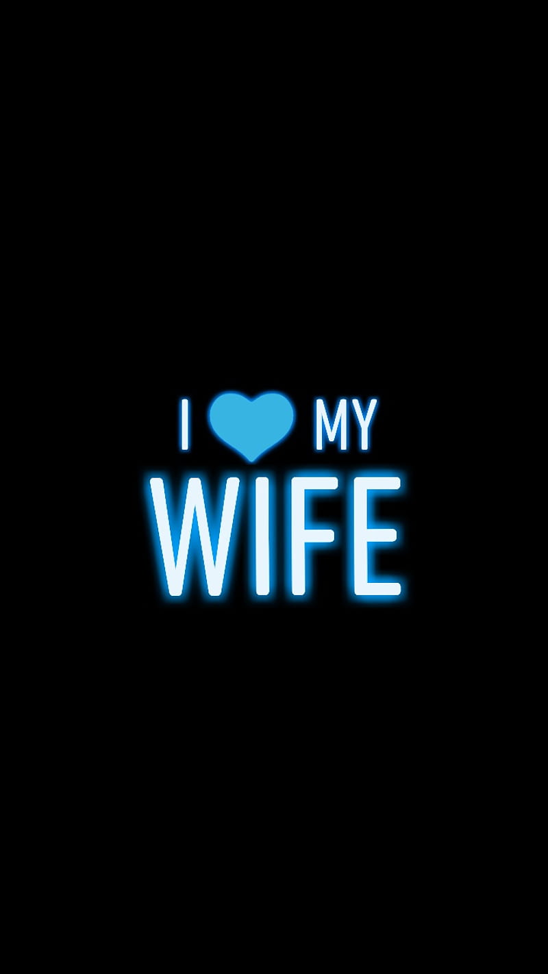 I love my Wife, heart, HD phone wallpaper