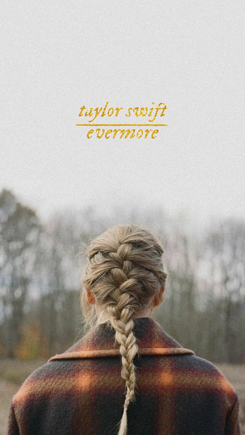 Taylor Swift, evermore, evermore album, evermore taylor, evermore taylor swift, tay tay, taylor evermore, taylor swift evermore, taylor swift , taylor, HD phone wallpaper