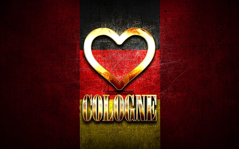 I Love Cologne, german cities, golden inscription, Germany, golden heart, Cologne with flag, Cologne, favorite cities, Love Cologne, HD wallpaper