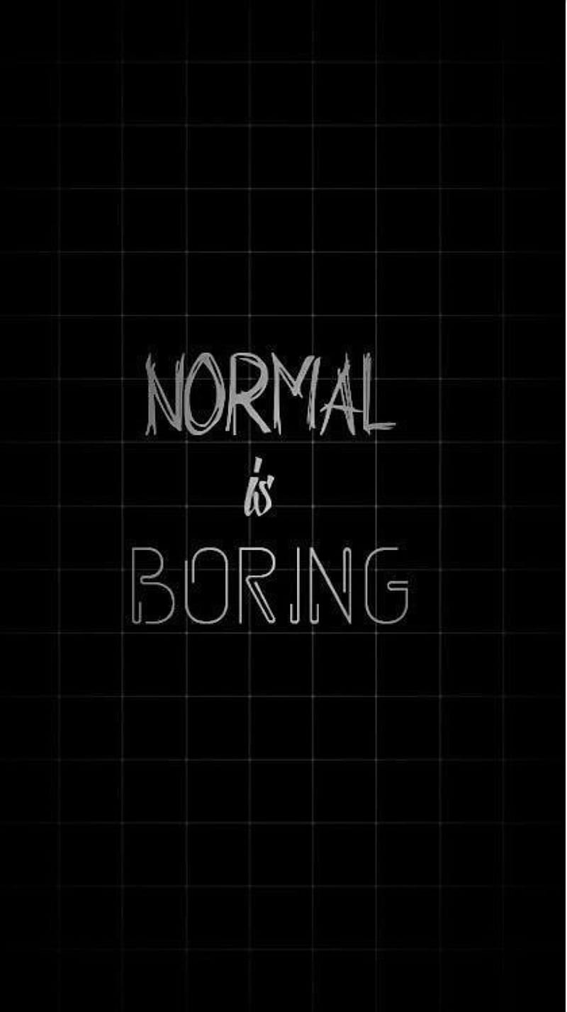 Normal is boring, aesthetic, black, emo, goth, HD phone wallpaper