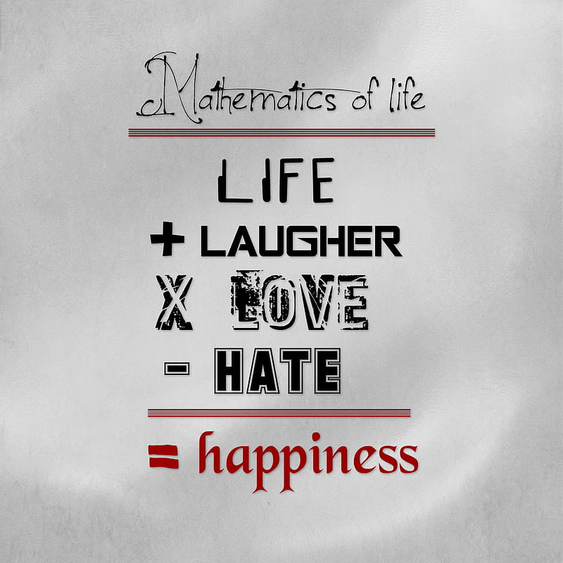 Mathematics Of Life, happine, hate, laugher, lovelife, quote, saying, words, HD phone wallpaper