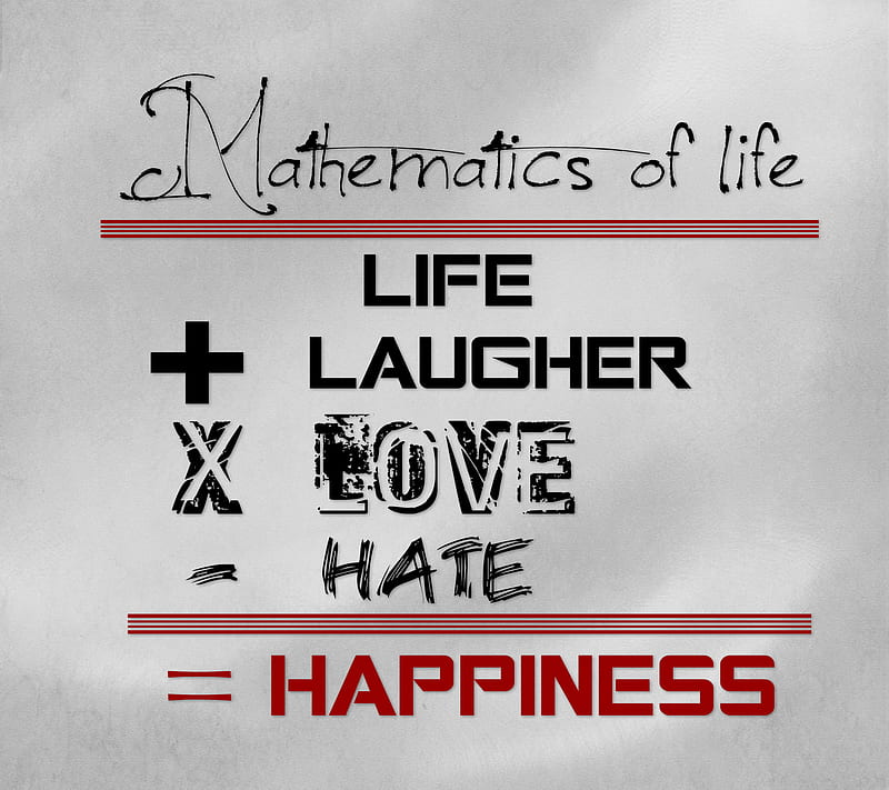 Mathemacs Of Life, happine, hate, laugher, lovelife, mathematics, quote, saying, words, HD wallpaper