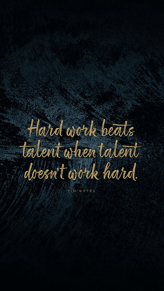 Hard Work Beats Talent Motivational, HD wallpaper | Peakpx