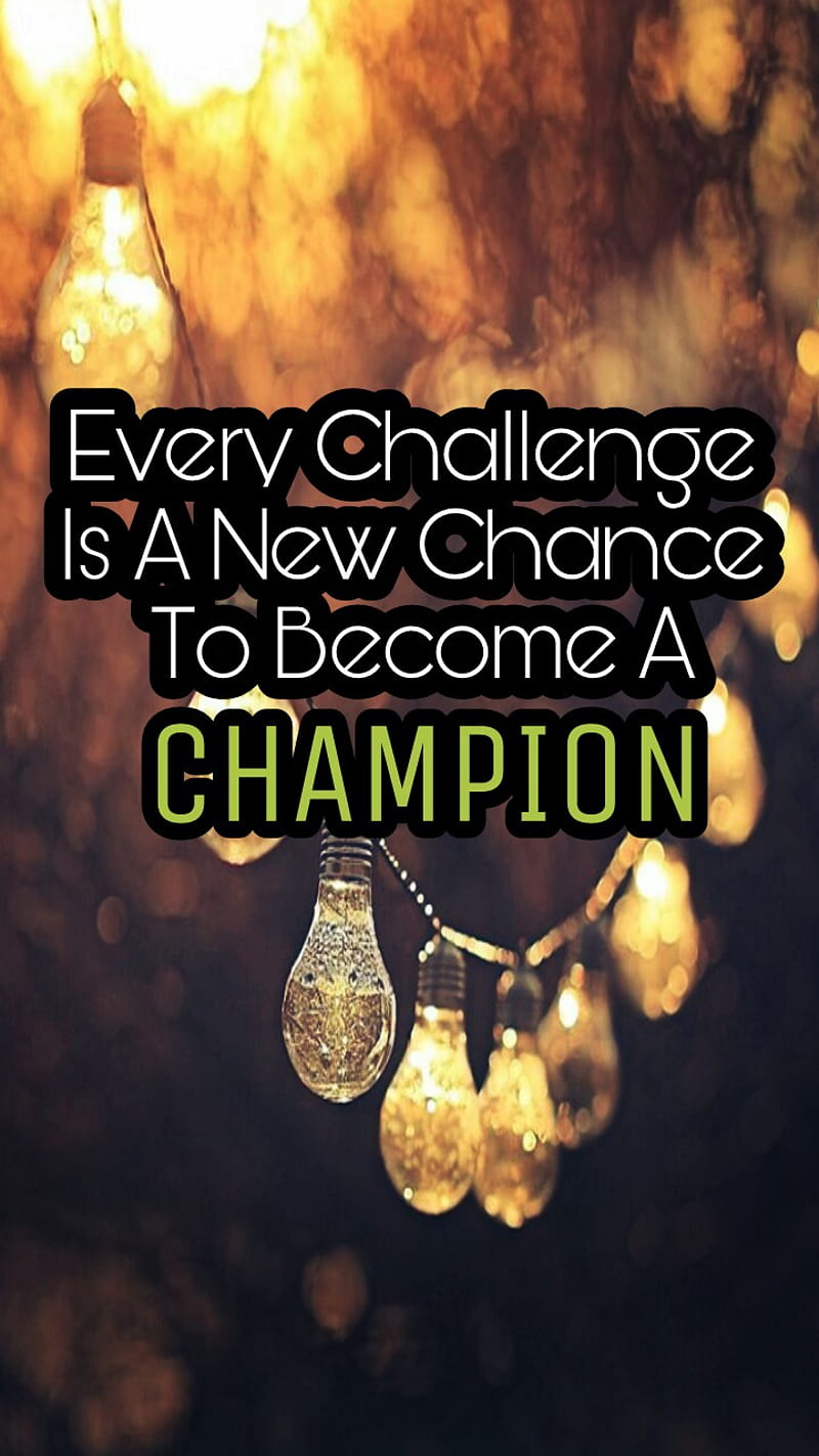 CHAMPION, best quotes, best, inspiration quotes, nature, quote ...