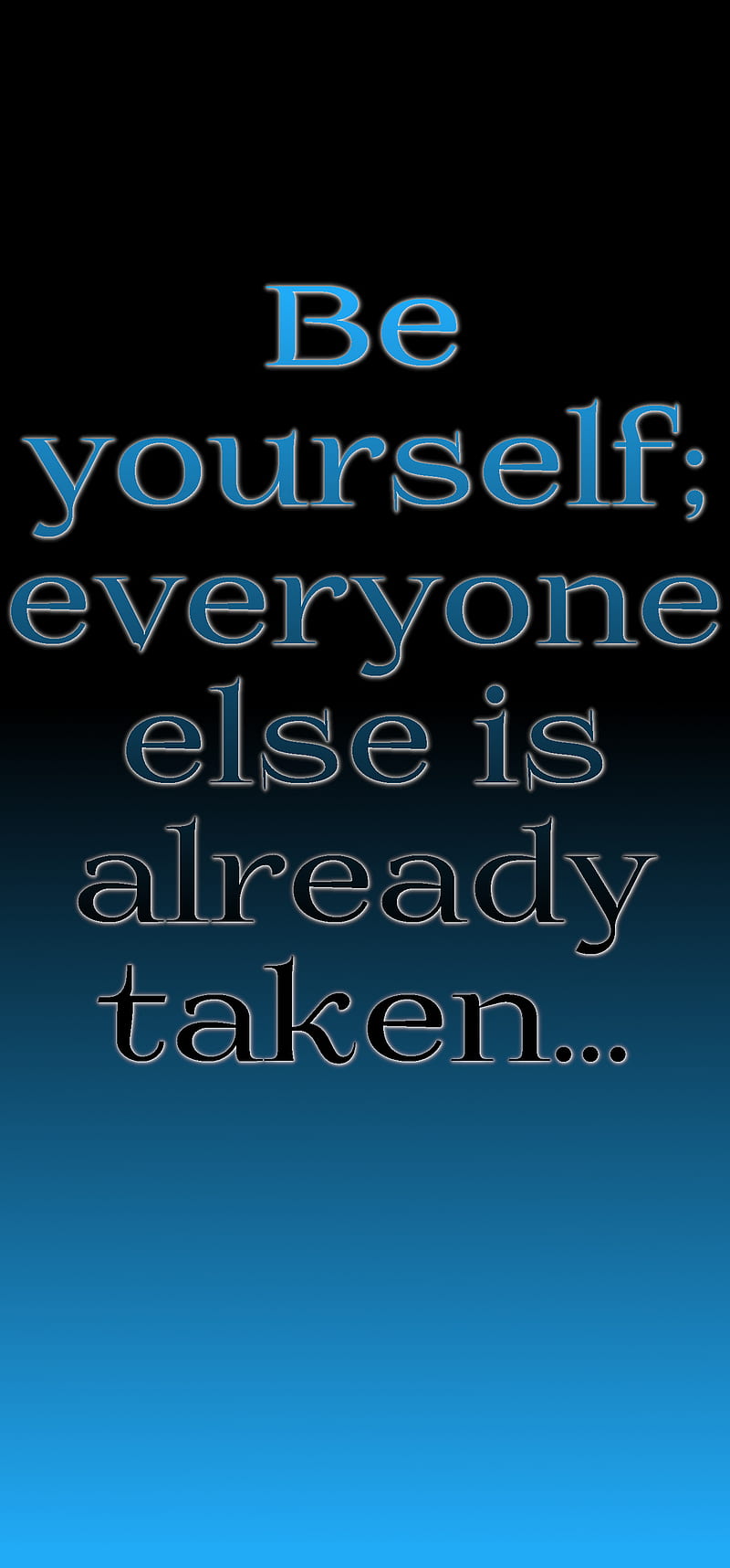Be Yourself, oscar, quote, blue, already, everyone, wilde, else, taken, black, is, HD phone wallpaper