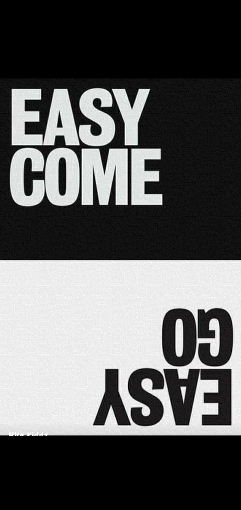 easy come easy go, quotes, saying, HD phone wallpaper