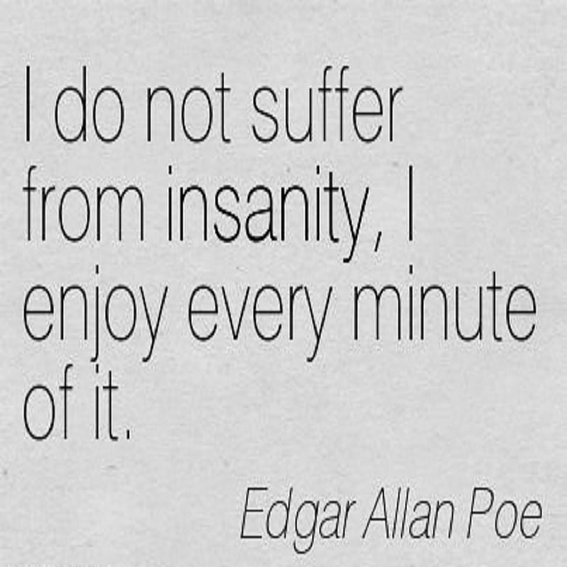 Insanity, darkness, edgar allen poe, insane, pain, poe, poems, quotes, sadness, HD phone wallpaper