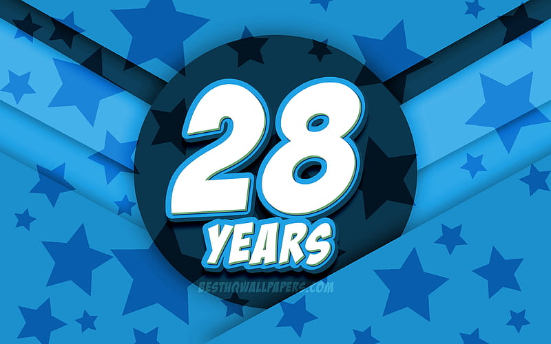 Happy 28 Years Birtay, comic 3D letters, Birtay Party, blue stars background, Happy 28th birtay, 28th Birtay Party, artwork, Birtay concept, 28th Birtay, HD wallpaper