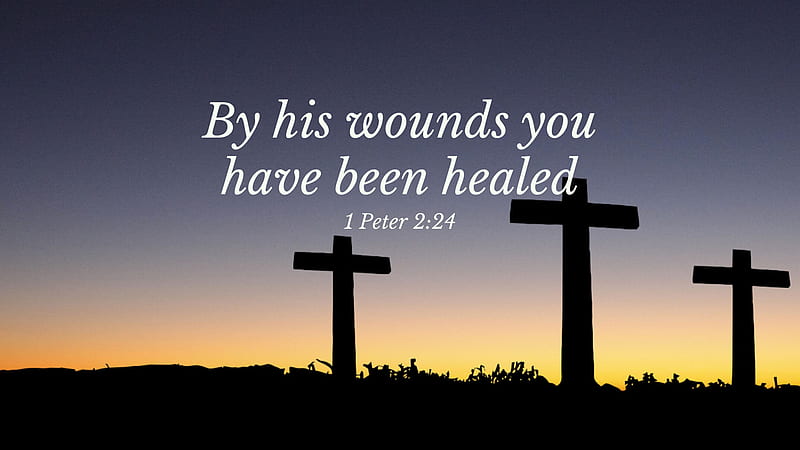 By His Wounds You Have Been Healed Jesus, HD wallpaper