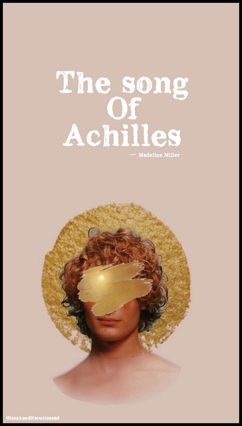 the song of achilles lockscreens  Achilles Achilles and patroclus Songs