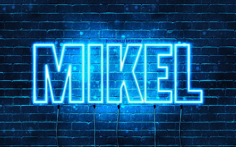 Mikel with names, Mikel name, blue neon lights, Happy Birtay Mikel, popular spanish male names, with Mikel name, HD wallpaper